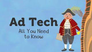 Ad Tech - All you Need to Know