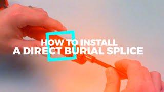 The TSOC Minute™ - HOW TO INSTALL A DIRECT BURIAL SPLICE (TM-CSPL1-RG6)