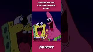 Spogebob & Patrick - It only Takes a moment (AI Cover) #spongebob #patrickstar #aicover #ai