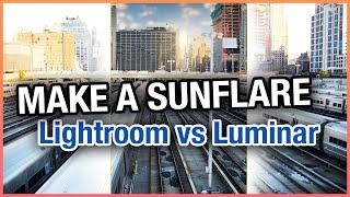Sun Flare In Lightroom vs Luminar