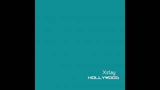 Xstay - Hollywood Promo