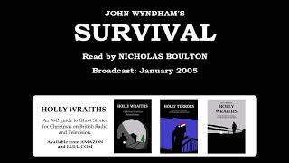 Survival (2005) by John Wyndham, read by Nicholas Boulton