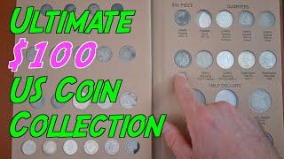 The Ultimate $100 U.S. Coin Collection