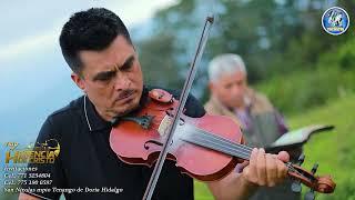 QUE CONTENTO ESTOY Trío Herencia de Cristo , San Nicolas mpio Tenango de Doria  Hidalgo