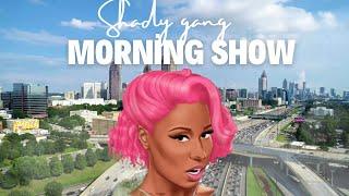 August Shady Morning Show