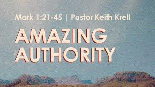 Mark 1:21-45 | Amazing Authority | Crossroads Bible Church Bellevue