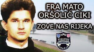 FRA MATO ORŠOLIĆ CIKI - ZOVE NAS RIJEKA [STUDIJSKI AUDIO]