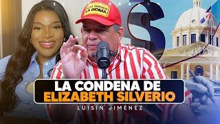 La Condena de Elizabeth Silverio y Foto-crónica de la reforma Fiscal - Luisin Jiménez