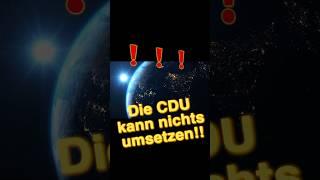 Die CDU kann NICHTS umsetzen!!..#habeck #shorts #shortsvideo #short #baerbock  #spd #gruene