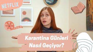 Karantina Günleri Nasıl Geçiyor? | Sevde Talks