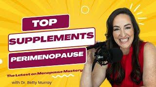 Perimenopause Relief with These Powerful Supplements