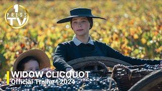 WIDOW CLICQUOT | Official Trailer |  2024