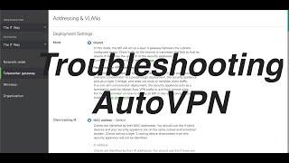 [TSHOOT] Troubleshoot AutoVPN  and VPN Registry in Cisco Meraki MX Security Appliances