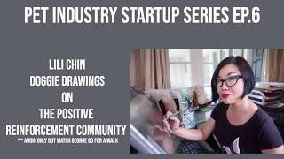 Doggie Drawings Founder Lili Chin on Positive Reinforcement Dog Training