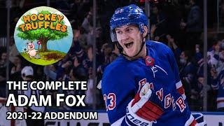 The Complete Adam Fox | Addendum | 2021-22 Highlights