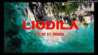 S.Clan _ Liodila ft Mossa ( official audio )2024