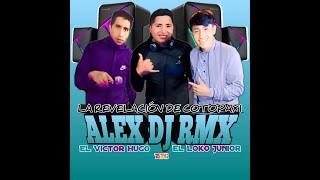 ALEX DJ RMX Y EL LOKO JUNIOR "QUERO - CHOCALO" 2024