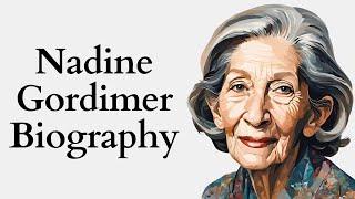 Nadine Gordimer Biography | A South African Writer and Political Activist