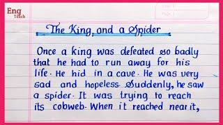 The King and a spider moral story | Story Writing | Story in English | Handwriting| English writing