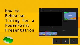 How to Rehearse Timing for a PowerPoint Presentation
