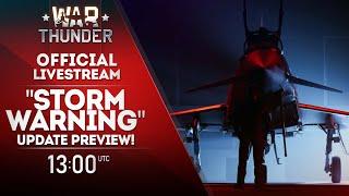 "STORM WARNING" UPDATE PREVIEW | War Thunder Official Channel