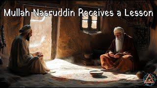 Mullah Nasruddin Receives a Lesson