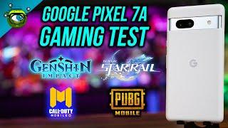 Google Pixel 7a Gaming Test | Genshin Impact, PUBG: Mobile, Honkai: Star Rail & COD: Mobile