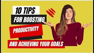 10  TIPS FOR BOOSTING PRODUCTIVITY | HOW TO BE MORE PRODUCTIVE  #productivity #productivityhacks