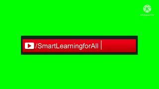 Smart Learning For All Credits Green Screen.