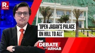 What Is The Secrecy Behind Rushikonda Palace? Arnab Urges Andhra Govt To Open It For Public | Debate