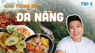 [Nam Trung Bộ] Tập 2: Du Lịch Khám Phá Tp. Đà Nẵng - Thành phố đáng sống nhất Việt Nam