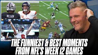 The Best & Funniest Moments From NFL Week 12 That Show Why We Love Football | Pat McAfee Show