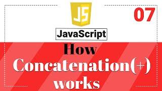 Javascript String Concatenation - How to Concatenate Strings in JavaScript | Javascript Tutorials