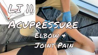 LI 11 Acupressure: Elbow & Joint Pain