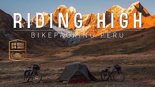 Incredible Bikepacking Adventure Through Peru!