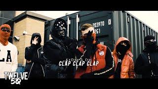 KxDxx & DM - CLAP CLAP CLAP (OFFICIAL MUSIC VIDEO)