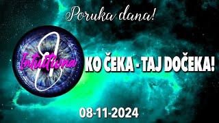 KO ČEKA - TAJ DOČEKA!PORUKA DANA ZA 08.11.2024. Tarot citanje   @Intuitivna8