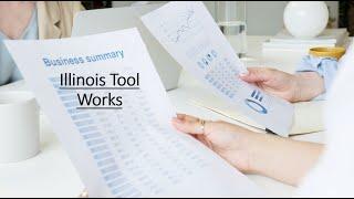 Illinois Tool Works Business Summary