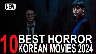 Top 10 Best Korean Horror Movies 2024 | Best Korean Movies 2024 | Ghost Movies