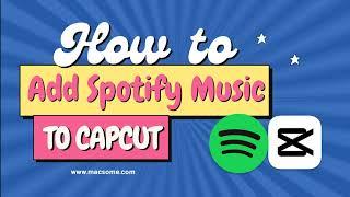 How to Add Spotify Music to CapCut - Import Music From Spotify to CapCut Videos