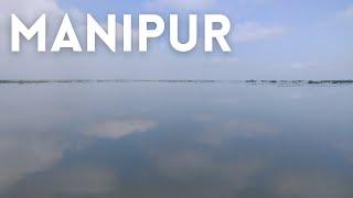 Manipur | Northeast India | Solo Trip | Places to Visit in India