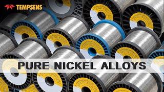 Pure Nickel Alloys