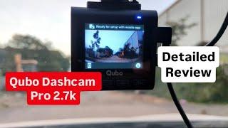 Qubo Dashcam Pro 2.7K Review: Unboxing, Features & Video Test