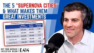 The 5 "Supernova Cities" & What Makes Them Great Investments