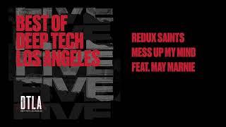 BEST OF DEEP TECH LOS ANGELES 5 YEARS: MESS UP MY MIND