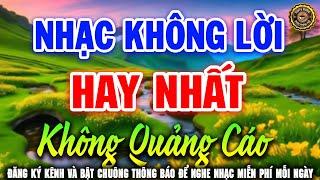 Nhạc Không Lời Hay Nhất Không Quảng Cáo Hòa Tấu Guitar Cổ Điển, Nhẹ Nhàng Êm Tai Nghe Rất Thoải Mái