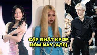 CẬP NHẬT KPOP HÔM NAY NGÀY 4/10