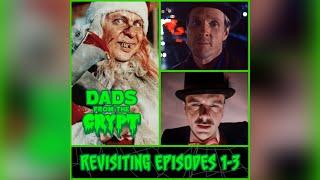 Revisiting Tales From The Crypt Episodes 1, 2, & 3 for our 150th Episode!!!