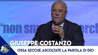 OSSA SECCHE ASCOLTATE LA PAROLA DI DIO - Giuseppe Costanzo 09-12-2021