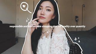 shopping as a ~26 year old lady~  | tips for responsible, sustainable quality shopping